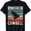 Needs More Cowbell You Say Funny Mad Cow Wearing a Cowbell T-Shirt