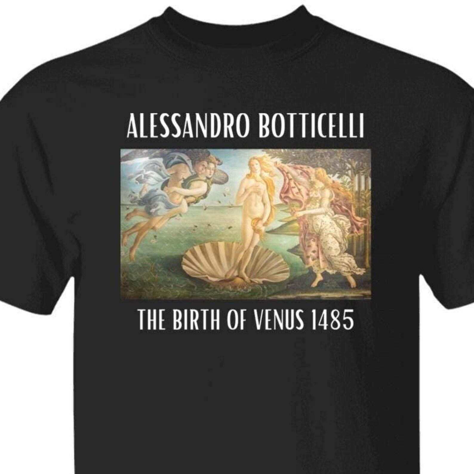 Alessandro Botticelli The Birth Of Venus 1485 T shirt, Renaissance Artwork Italian Italy Art T shirt S