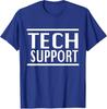 Funny Tech Support Tshirt Letters Printed Saying Tee Humor Technology Enthusiasts Casual Tops Short Sleeve Blouses Novelty Gift