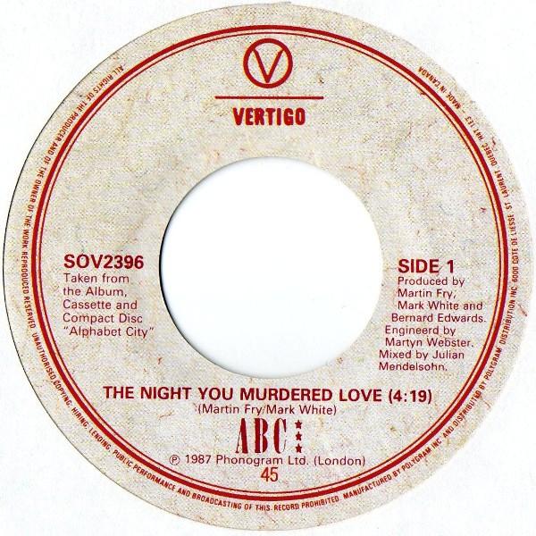 

7inch Record ABC The Night You Murdered Love SOV2396 Vertigo 1987 Canada Dance Electronica Used