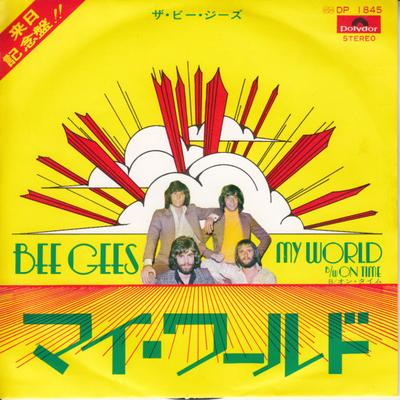 7inch Record BEE GEES  My World  On Time DP1845 POLYDOR 1972 Japan Pop Used