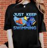 Vintage Disney Finding Nemo Just Keep Swimming Shirt | Funny Nemo And Dory Shirt | Disneyland WDW Trip Family Outfits R916