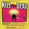 Kill the Dead by Richard Kadrey Paperback Book 9780007446001