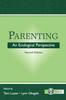 The Parenting : An Ecological Perspective Book