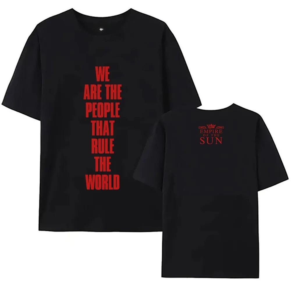 

2026 Unisex Streetwear Summer Cotton Soft Tshirts Design Print WE ARE THE PEOPLE Tees EMPIRE OF THE SUN Graphic Merch Tshirt 4XL