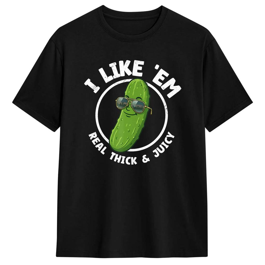 Unisexs I Like Em Real Thick Juicy Cartoon Pickle Tshirts Cotton Clothing Summer Vintage Shortsleeve T Shirt Oneck
