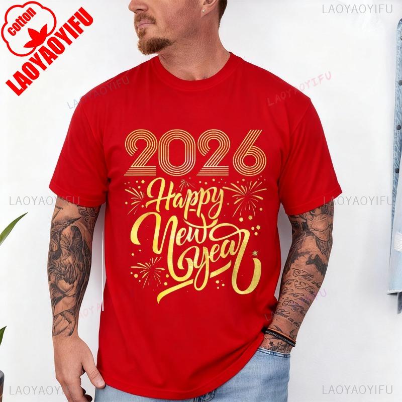Happy New Year 2026 TShirt for Men and Women Crew Neck Short Sleeve Cotton Top All Seasons Quality Casual Fashion Tee