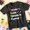 Boys Girls Maths Day Mistakes Allow Thinking To Happen Number Day T-Shirt #ND