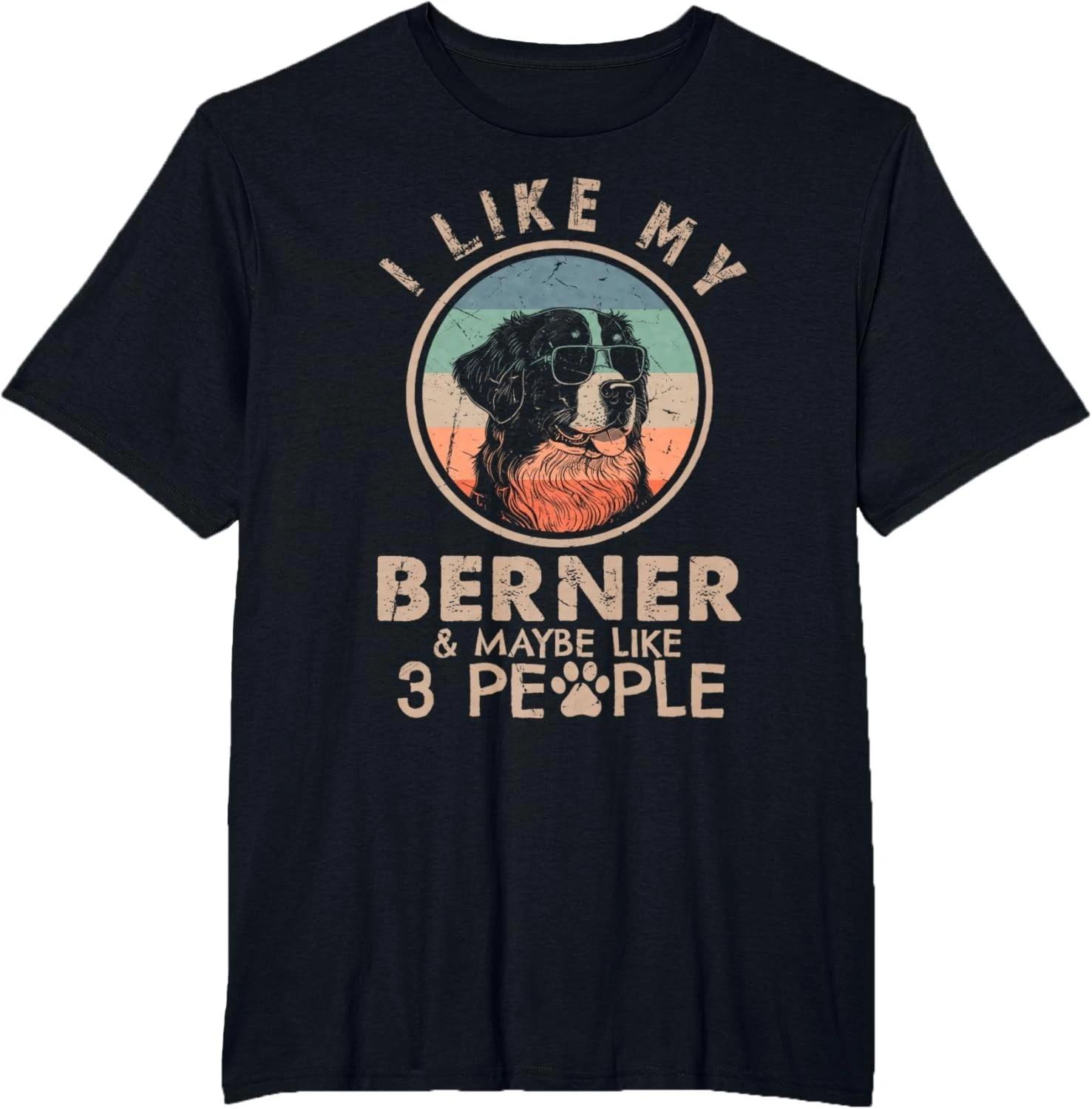 I Like My Berner And Maybe Like 3 People Dog Lover Christmas T- Shirt 3XL