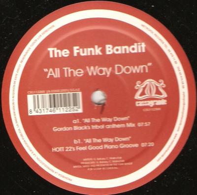 12inch Record FUNK BANDIT - All The Way Down CSG1122MX CASSAGRANDE 2003 Spain Dance & Electronica Used