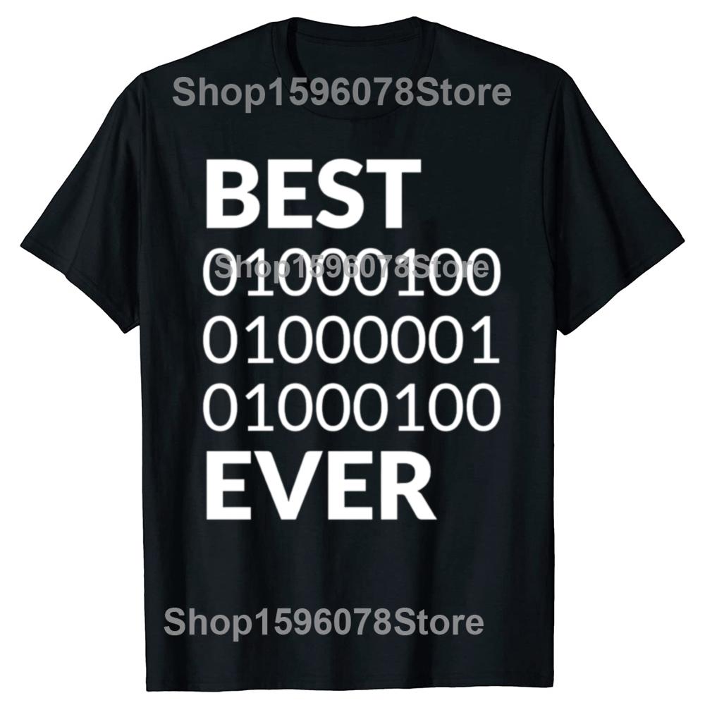 Best Dad Ever Binary Code Programmer Coder Fathers Day T Shirts Gifts Mens Clothing Fashion Casual Loose Oversized T Shirt