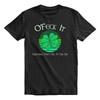 O'feck It Funny St Patrick's Day T-Shirt Mens Womens Tees Top For Men and Women Shirt Top
