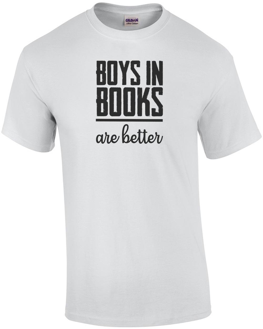 boys in books are better - funny t-shirt Unisex T-Shirt L