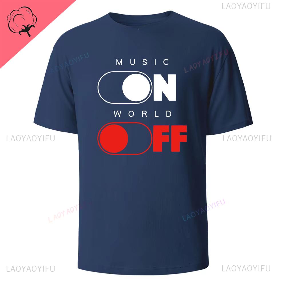 Music on World Off Graphic Printed Mens TShirts Cotton Breathable Comfortable Tops for Men Summer Men Casual Oneck Clothing
