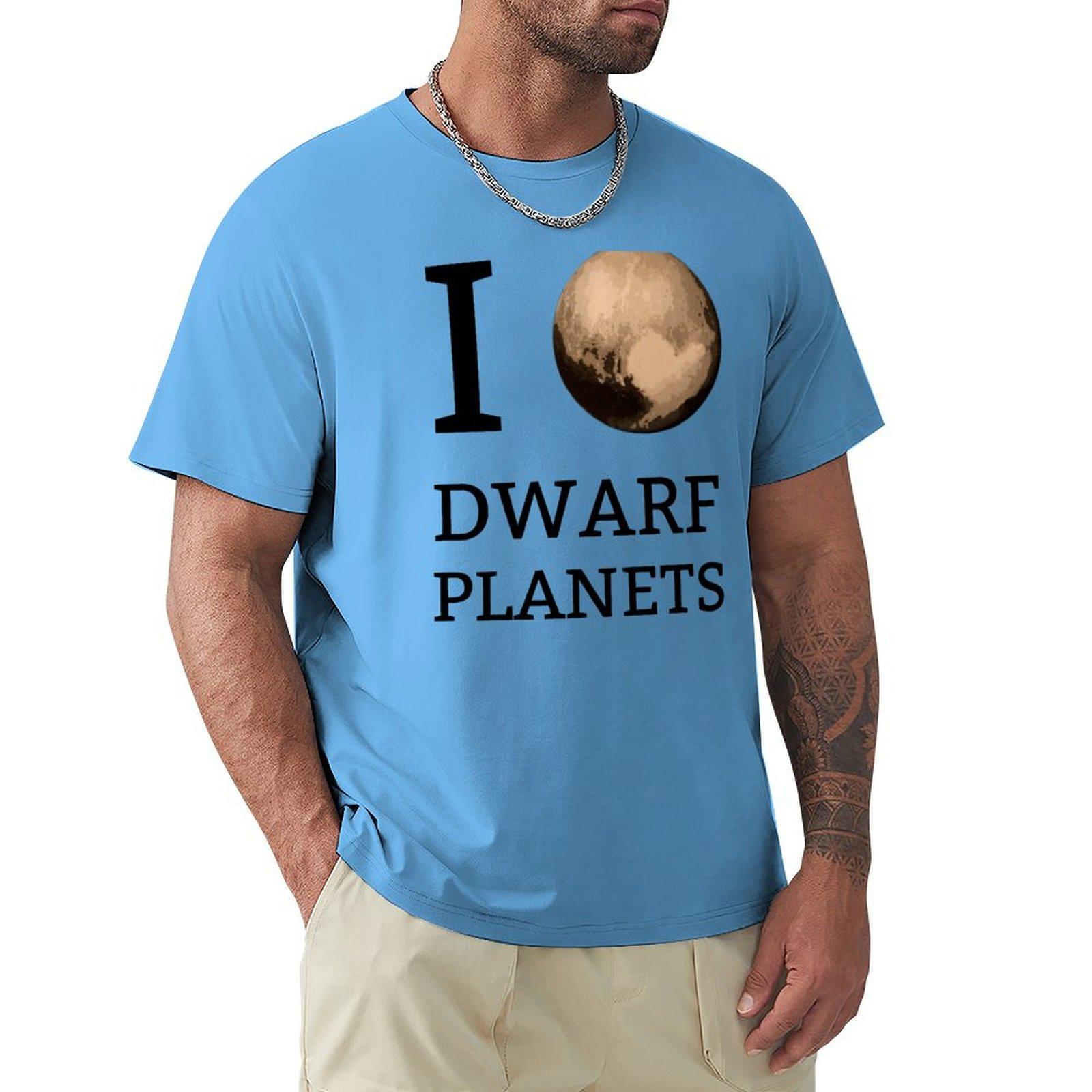 I Love Dwarf Planets T-Shirt plain customizeds plus size tops mens designer t shirt S