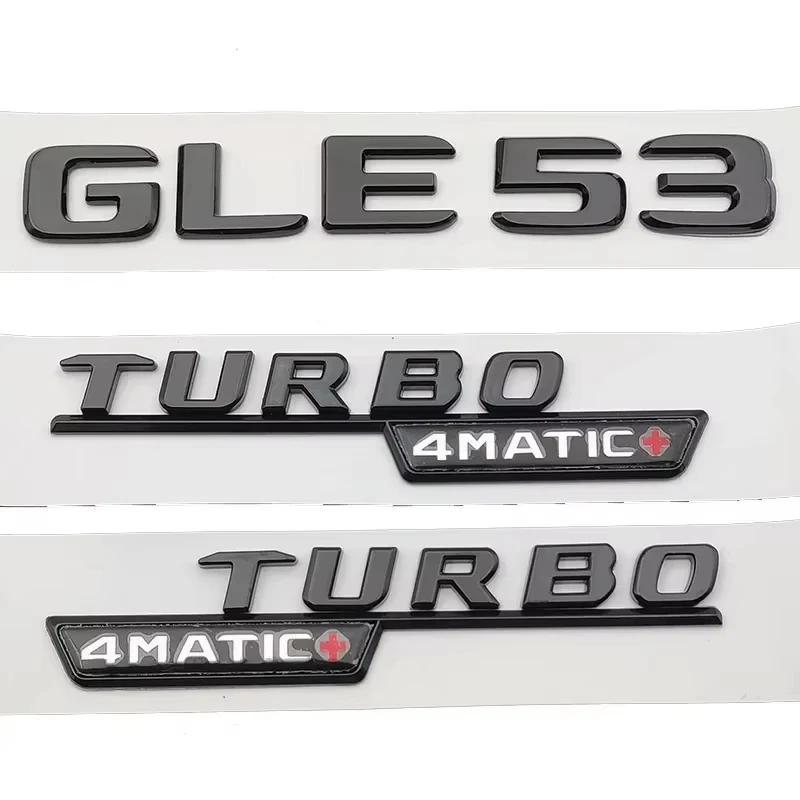 Letter Car Fender Rear Trunk Badge Sticker Logo GLE53 Turbo 4MATIC Emblem For Mercedes Benz GLE 53 AMG W167 W166 Accessories XH4