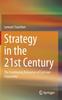 The Strategy In the 21st Century : The Continuing Relevance of Carl Von Clausewitz Book