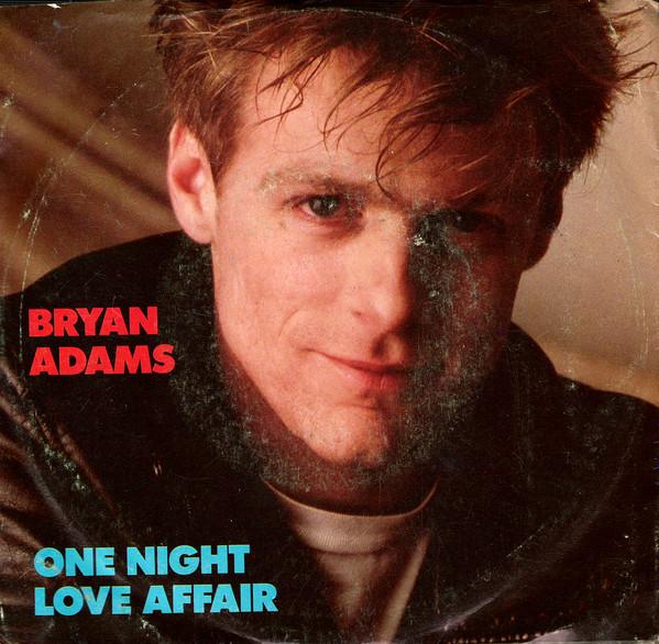 

7inch Record BRYAN ADAMS - One Night Love Affair AM2770 A&M Records 1985 US Rock Used