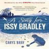 A Song for Issy Bradley by Carys Bray Paperback Book 9780099591870