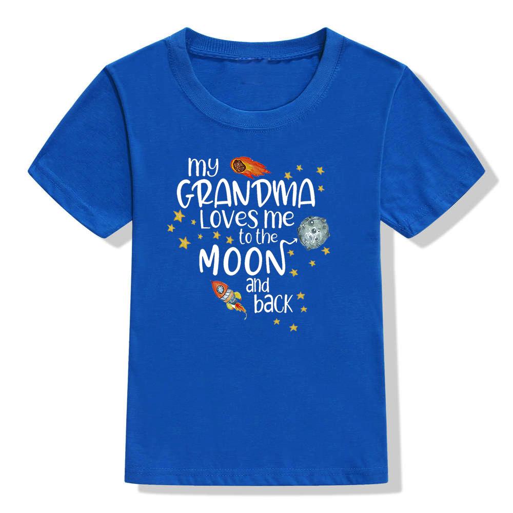 My Grandma Love Me To The Moon and Back Print Funny Kids T Shirt Toddler Unisex Short Sleeve T-shirt Fashion Boy Girl Streetwear