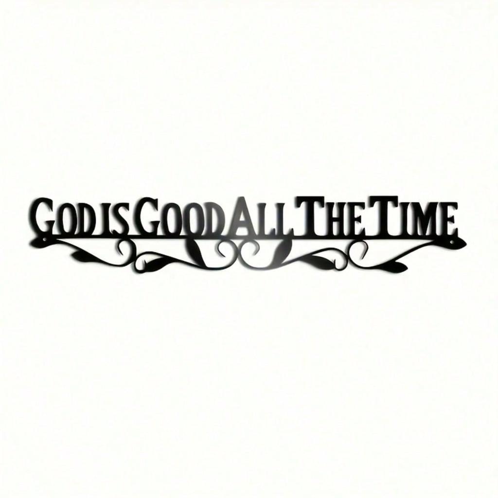 Metal Wall Art God Is Good All The Time Elegant Swirl Design Religious Home Decor Spiritual Gift