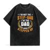 T-shirt da uomo I m Not The Stepdad DAD Who Stepped Up Festa del Papà Nera 4X Large vintage Lavata Morbida homme Elastica Traspirante
