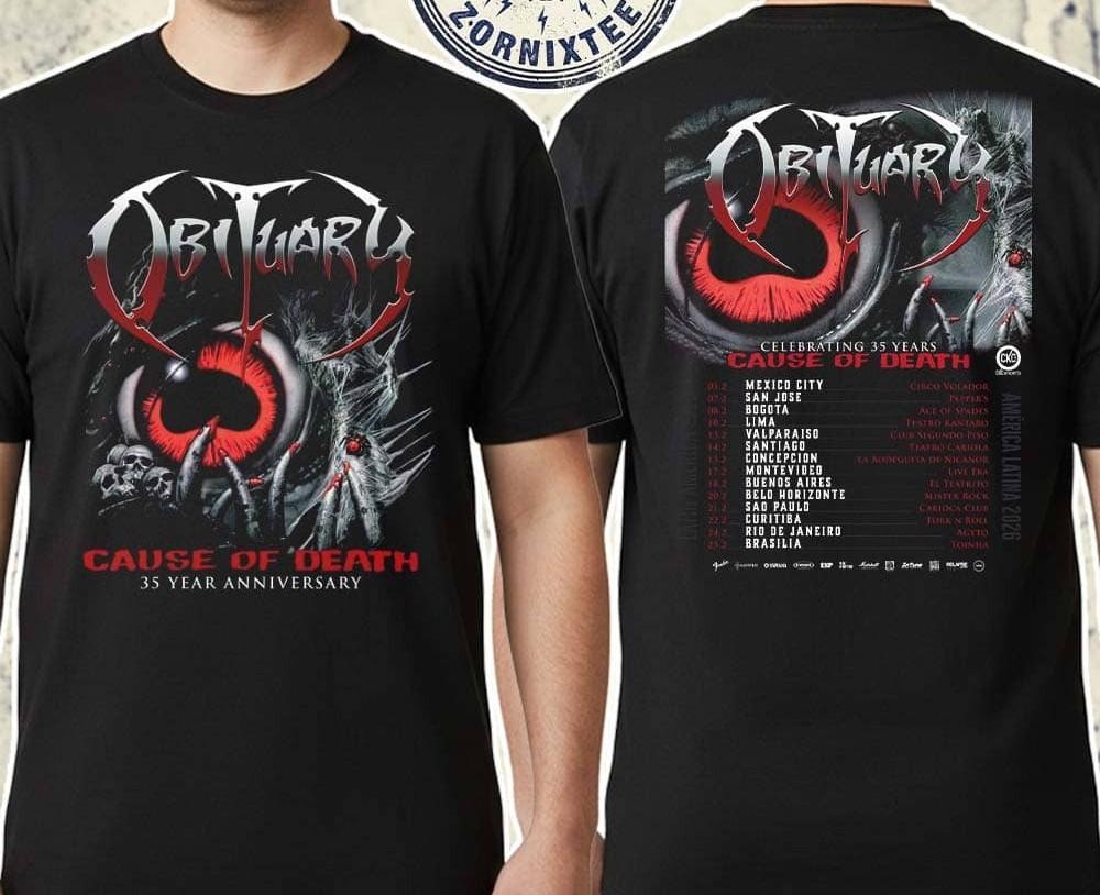Obituary Celebrating 35 Years Cause Of Death Latin AmericaTour 2026 Shirt PP2764 XXXL