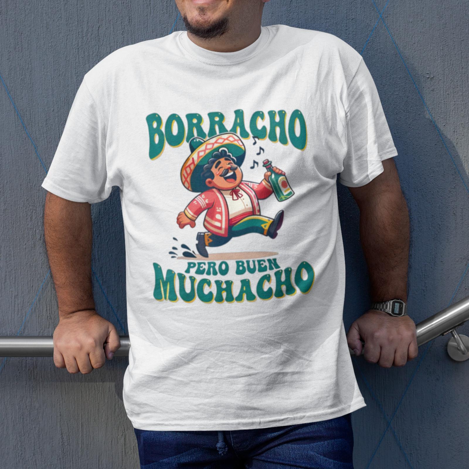 Borracho Pero Buen Muchacho T Shirt Funny Spanish Graphic Unisex Tee S