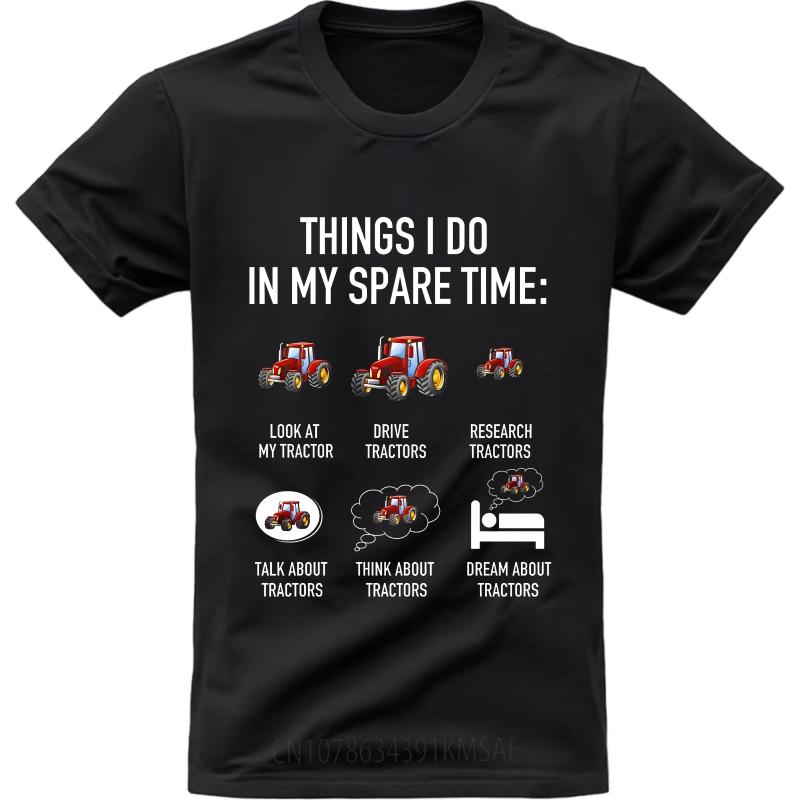 fashion tshirt Breathable For Unisex Oneck tshirt Brand Things I Do In My Spare Time Tractors Unisex Top tees Minimalist teeshirt