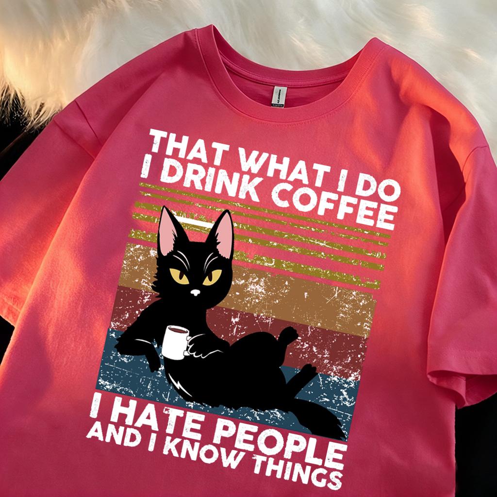 I Drink Coffee I Hate People Design Unisex T-Shirts Fashion Short Sleeve All-Match Cotton Soft Tee Summer Unisex Loose Clothing