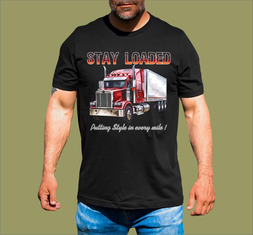 TRUCK STAY LOADED T-SHIRT Unisex T-Shirt XXL