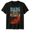 Dads With Better Beards Are TShirt Funny Fathers Day Beard Tee