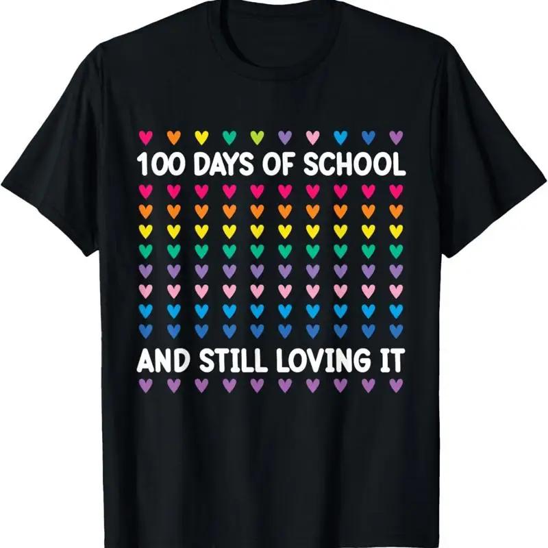

100 Days Of School And Still Loving It Hearts 100Th Day T Shirt 5XL різнокольоровий