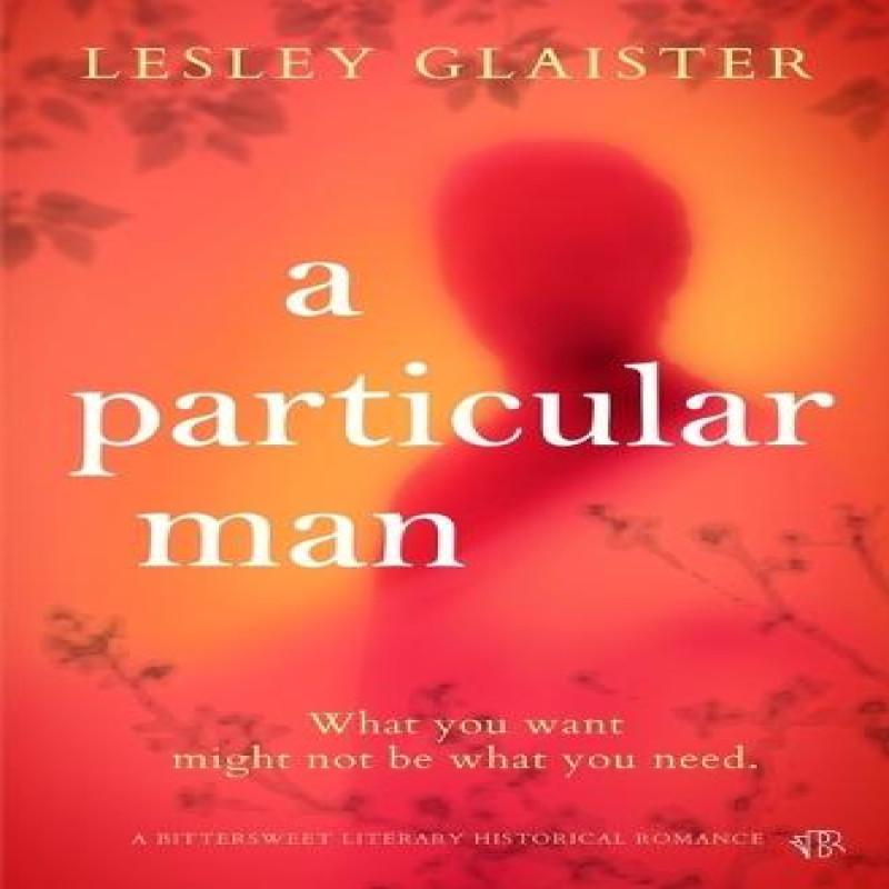 A Particular Man by Lesley Glaister Paperback Book 9781916978942