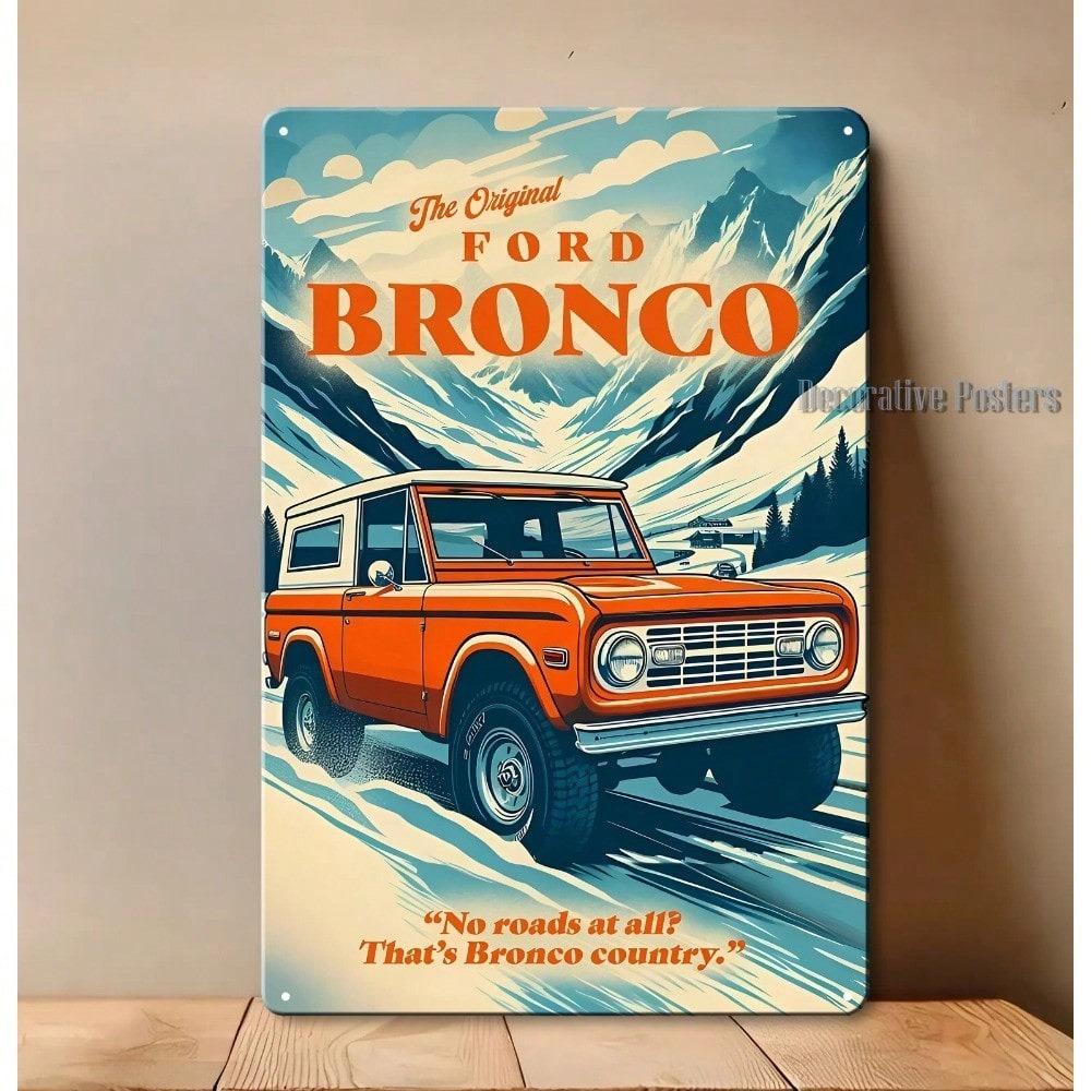 Metal Tin Sign Vintage Bronco Truck Wall Art 8x12 Rustic Garage Office Decor Man Cave