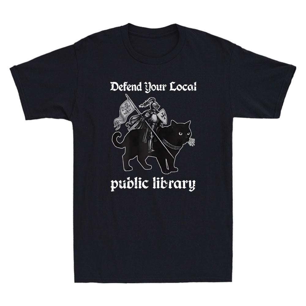 Defend Your Local Public Library Funny Knight With Cat Meme Retro Men s T-Shirt Unisex T-Shirt XXXL