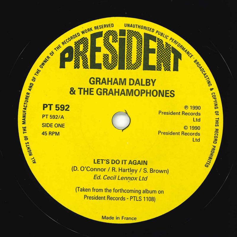 

7inch Record GRAHAM DALBY - Let s Do It Again PT592 President 1990 UK Pop Used