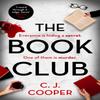 The Book Club by C. J. Cooper Paperback Book 9781472129673