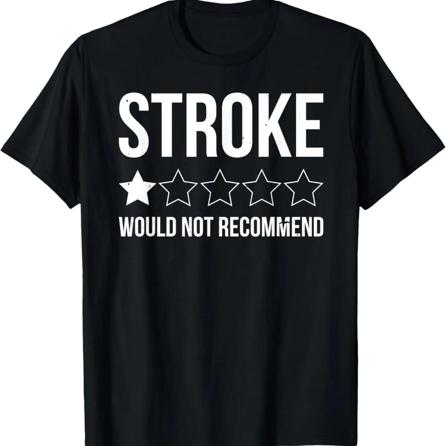 Stroke Awareness Month Funny Stroke Survivor T-Shirt,100% cotton S чёрный