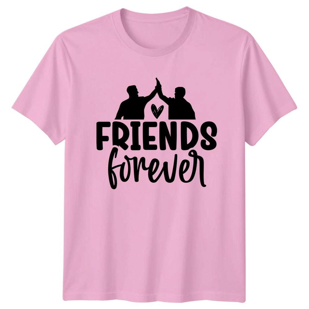 Friends Forever Unisexs TShirt Best Friends Friendship Friendship Day Gift For Him