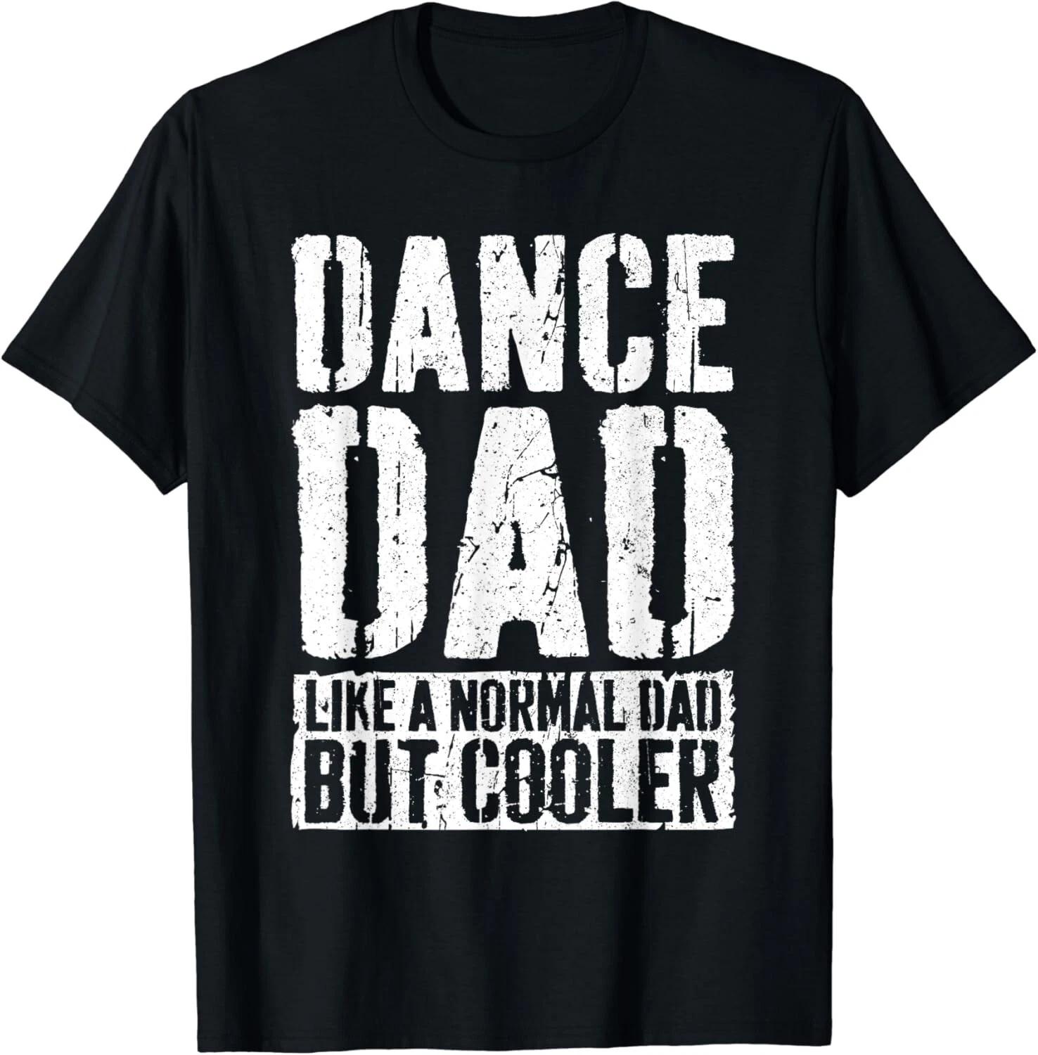 Funny Saying Like A Normal Dad But Cooler Gift Unisex T-Shirt L