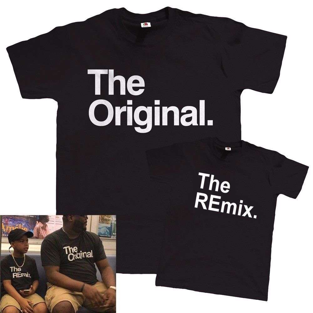 Original and REmix funny t-shirt Father Son Daughter Dad Christmas Gift 5357 S