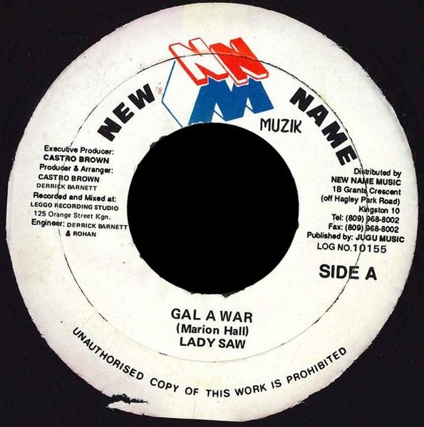 

7-дюймовая пластинка LADY SAW - Gal A War NONE New Name Muzik Ямайка Регги, Ска и Даб Б/У