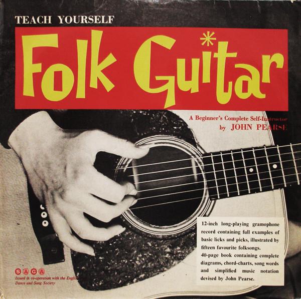 

LP Record JOHN PEARSE Teach Yourself Folk Guitar XID5503 Saga 1963 UK CountryFolk Used