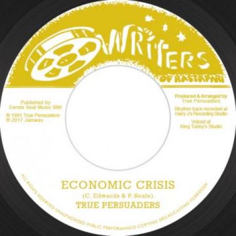 

7inch Record TRUE PERSUADERS - Economic Crisis / Dub Crisis JAMWAX15 Writers Of Rast 2017 France Reggae, Ska & Dub Used