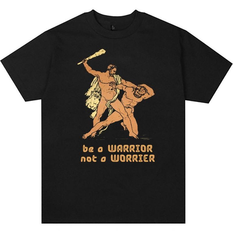 

Be A Warrior Rather Than A Worrier - American T-shirt, Vintage, Men s and Women s Loose Short-sleeved T-shirt 4XL