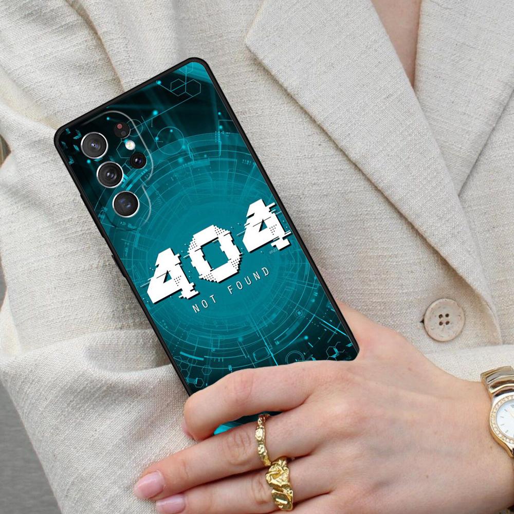 Error 404 Not Found Cell Phone Case for Samsung Galaxy S26 Ultra S25 S24 S23 S22 S21 S20 Note10 Cover