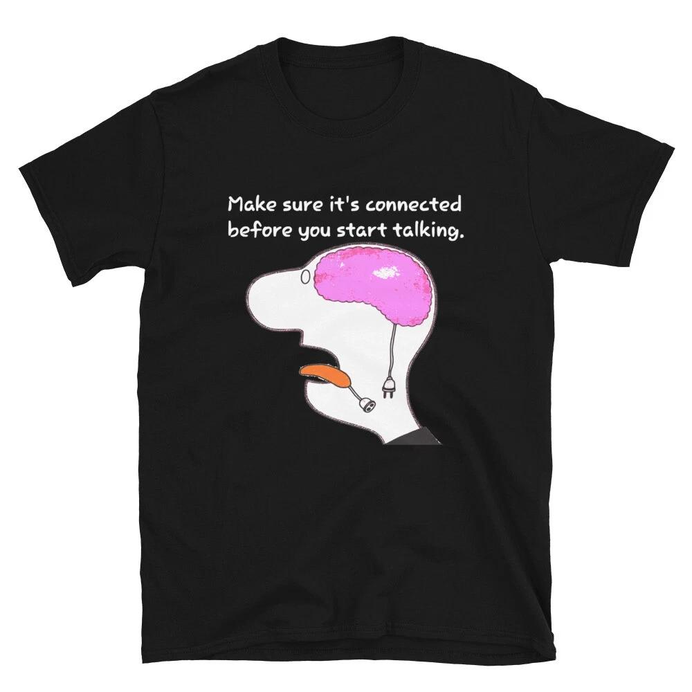 Make sure it s connected Dad Joke Funny T-Shirt 2XL