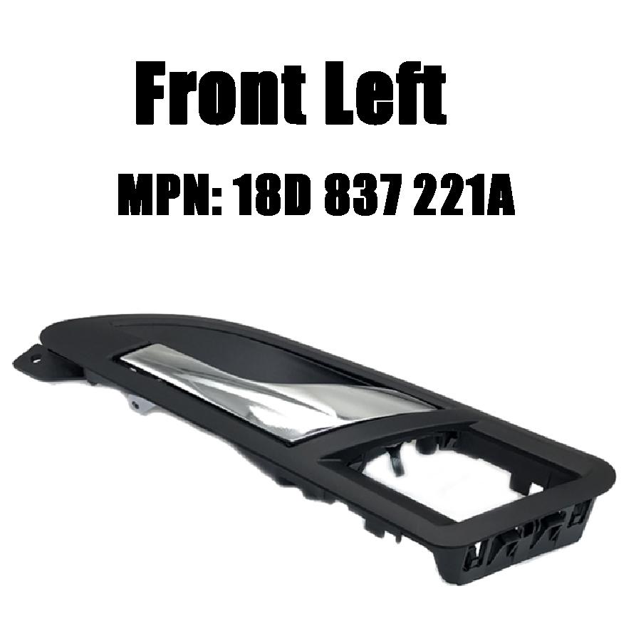 

Задняя передняя левая сторона межкомнатных дверных ручек, крышка 3U1837221D 3BD837248B, подходит для Volkswagen VW Lavida Passat 18D837222A Front Left