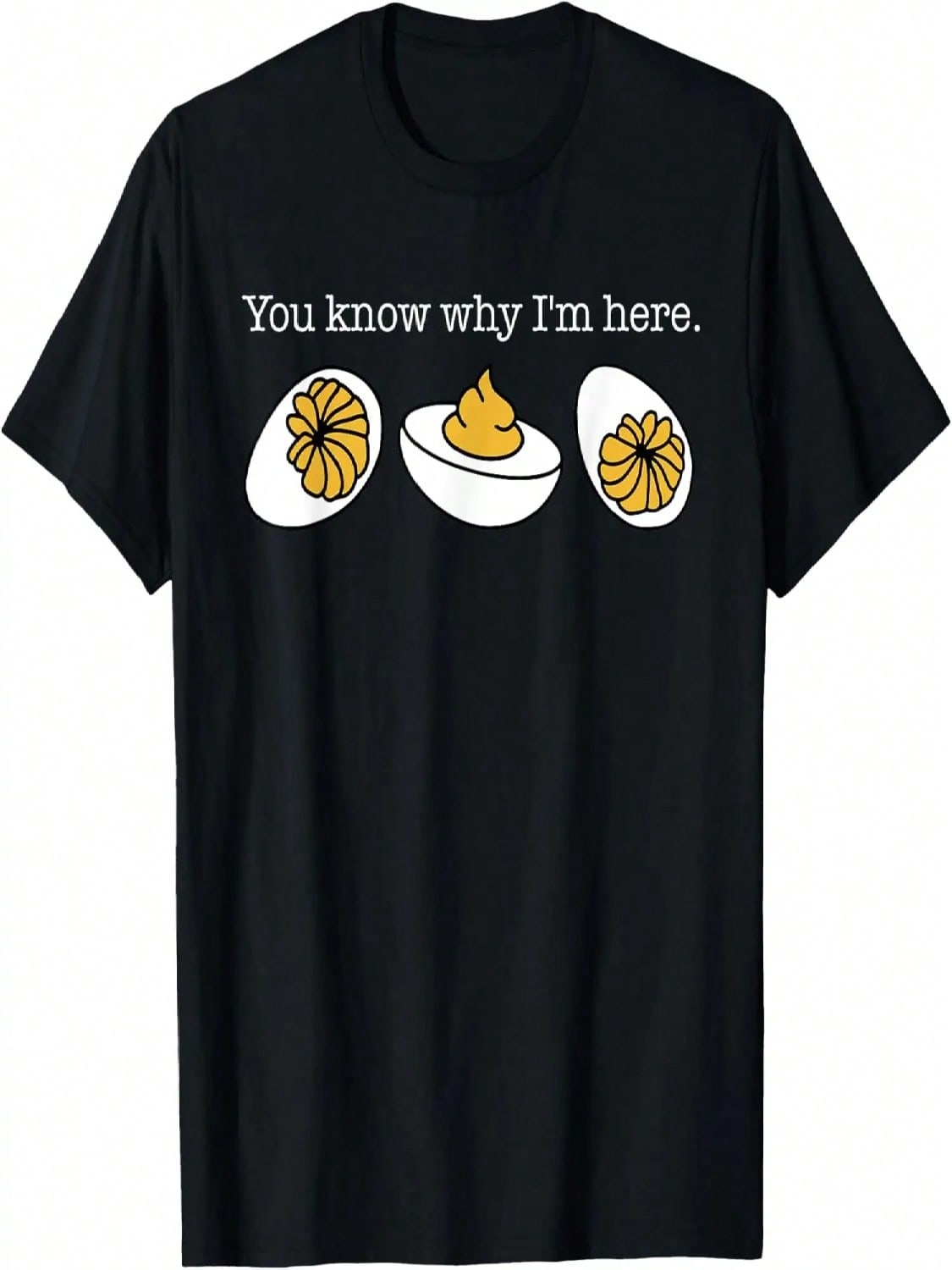 You Know Why I m Here, Funny Thanksgiving Deviled Eggs T-Shirt S разноцветный